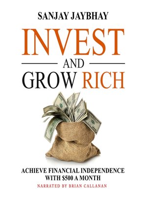 cover image of Invest and Grow Rich